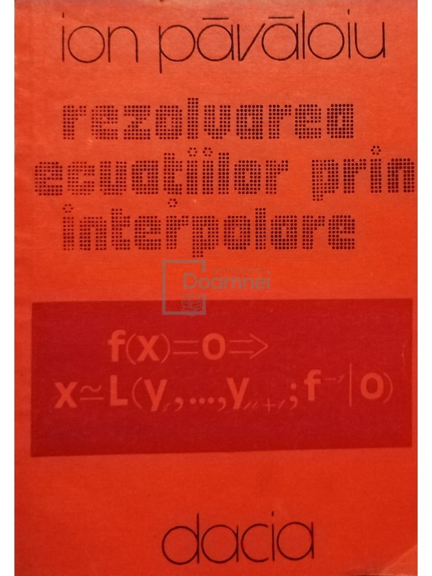 Rezolvarea ecuatiilor prin interpolare