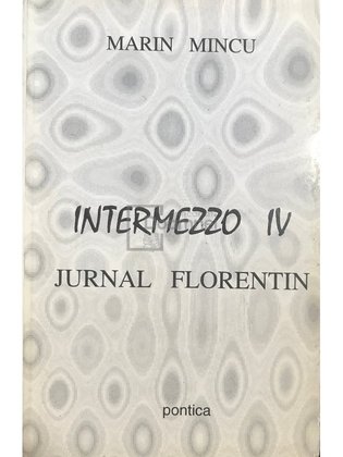 Intermezzo IV - Jurnal Florentin
