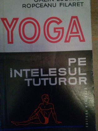 Yoga pe intelesul tuturor
