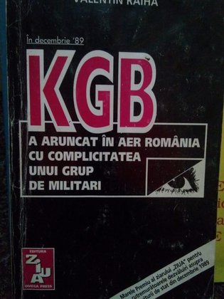 KGB a aruncat in aer romania cu complicitatea unui grup de militari