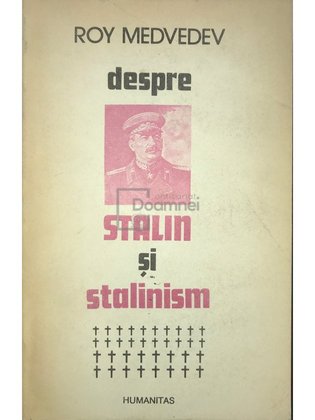 Despre Stalin și Stalinism