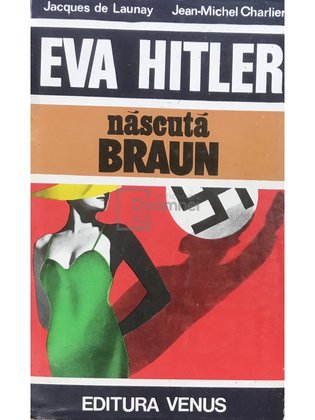 Eva Hitler, născută Braun