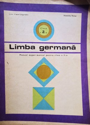 Limba germana - Manual experimental pentru clasa a IIa