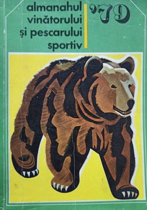 Almanahul Vinatorului si Pescarului Sportiv 1979