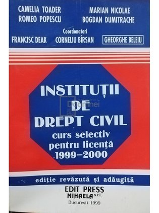 Institutii de drept civil. Curs selectiv pentru licenta 1999 - 2000