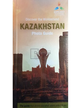 Kazakhstan - Photo guide
