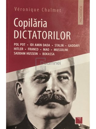 Copilăria dictatorilor