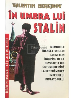 In umbra lui Stalin