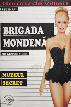 Muzeul secret - Brigada mondena