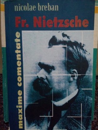 Maxime comentate, Fr. Nietzsche