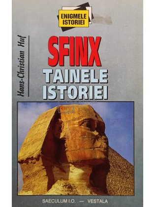 Sfinx. Tainele istoriei