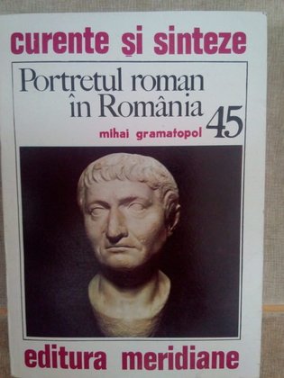 Portretul roman in Romania