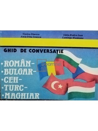 Ghid de conversatie roman-bulgar-ceh-turc-maghiar