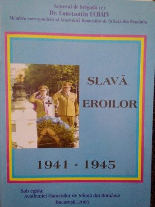 Slava eroilor 19411945