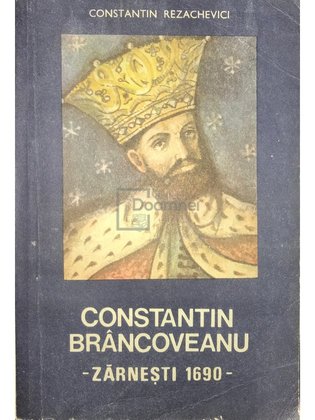 Constantin Brâncoveanu - Zărnești 1690