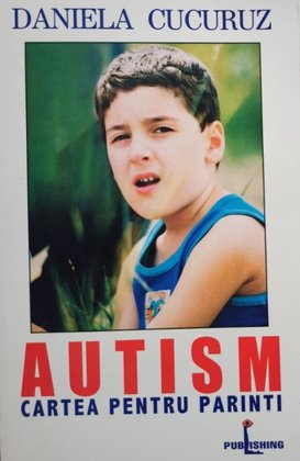 Autism, cartea pentru parinti