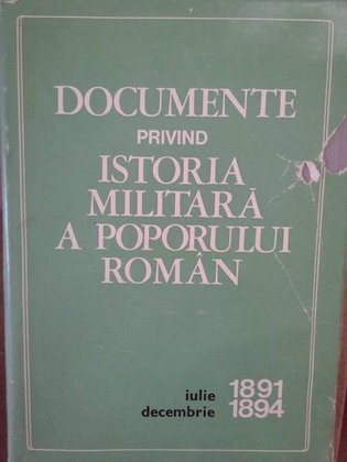 Documente privind istoria militara a poporului Roman 18911894