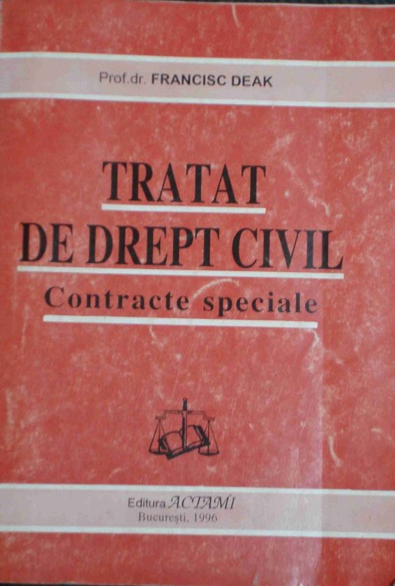 Tratat de drept civil, contracte speciale