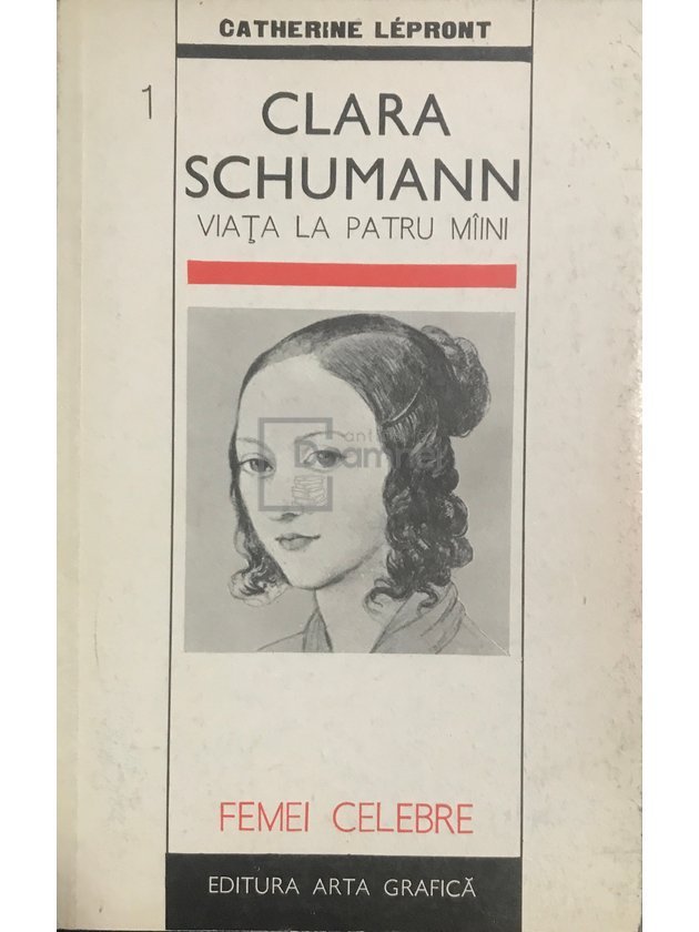 Clara Schumann - Viața la patru mâini