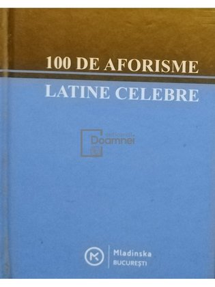 100 de aforsime latine celebre