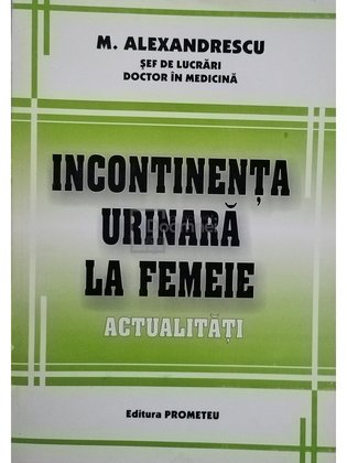Incontinenta urinara la femeie - Actualitati