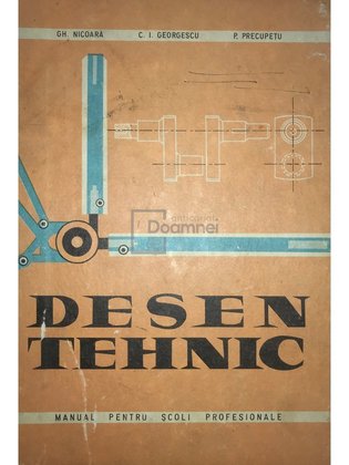 Desen tehnic - Manual pentru școli profesionale (ed. V)