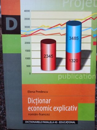 Dictionar economic explicativ roman - francez