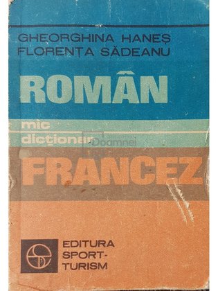 Mic dictionar roman-francez (ed. 1983)