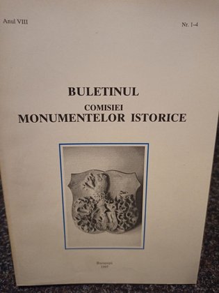 Buletinul comisiei Monumentelor istorice, anul VIII, nr. 1-4