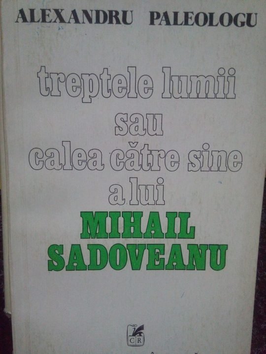 Treptele lumii sau calea catre sine a lui Mihail Sadoveanu