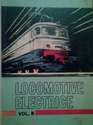 Locomotive electrice, vol. III