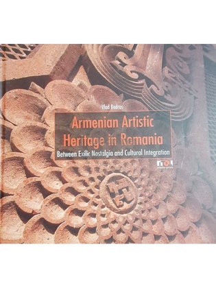 Armenian Artistic Heritage in Romania