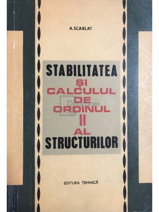 Stabilitatea și calculul de ordinul II al structurilor
