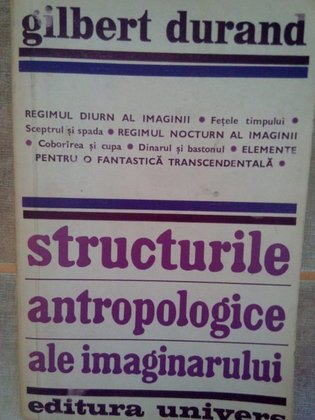 Structurile antropologice ale imaginarului