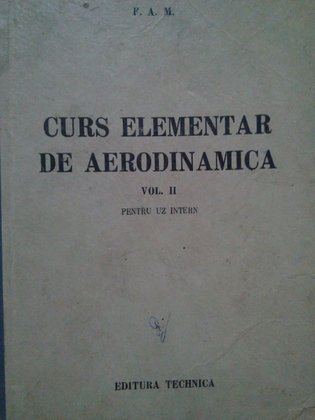 Curs elementar de aerodinamica, vol. II