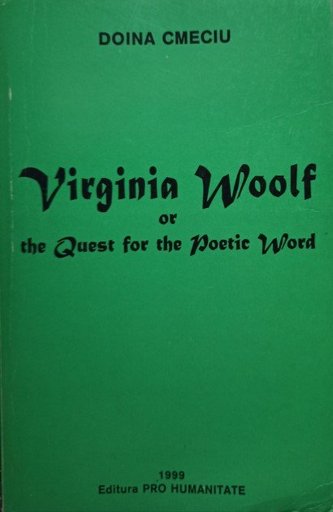 Virginia Woolf or the Quest for the Poetic Word