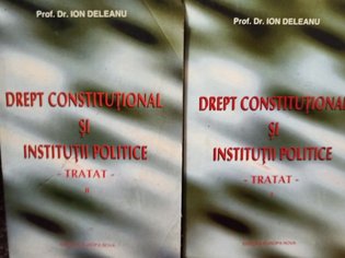 Drept constitutional si institutii politice, 2 vol.