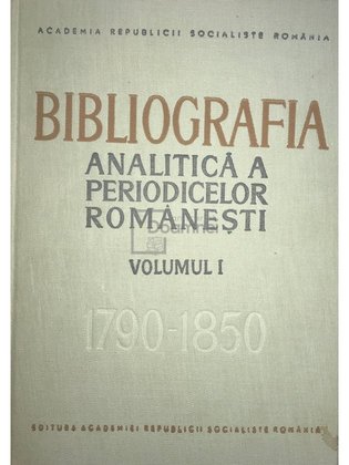 Bibliografia analitică a periodicelor Românești 1790-1850, partea II