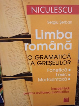 Limba romana - O gramatica a greselilor