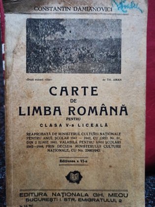 Carte de limba romana pentru clasa a Va liceala, editia a VIa
