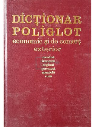 Dictionar poliglot economic si de comert exterior