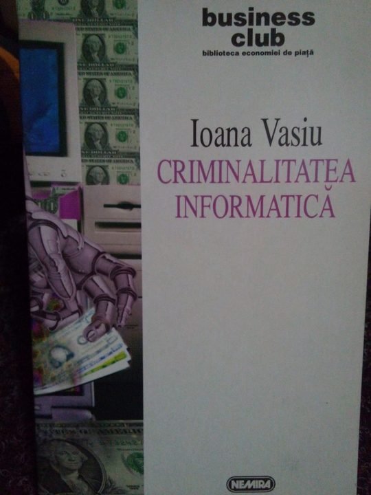Ioana Vasiu - Criminalitatea informatica