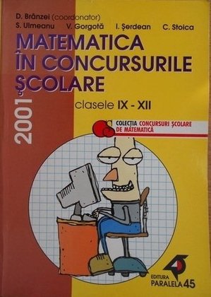 Matematica in concursurile scolare Clasele IXXII