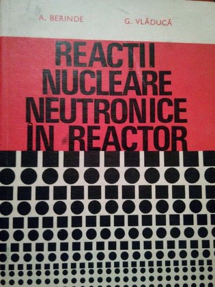 Reactii nucleare neutronice in reactor