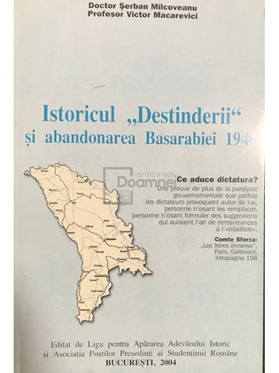 Istoricul "Destinderii" și abandonarea Basarabiei 1940