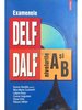 Examenele DELF, DALF - Nivelurile A și B