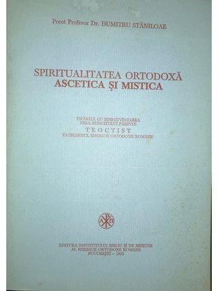 Spiritualitatea ortodoxă - Ascetica și mistica