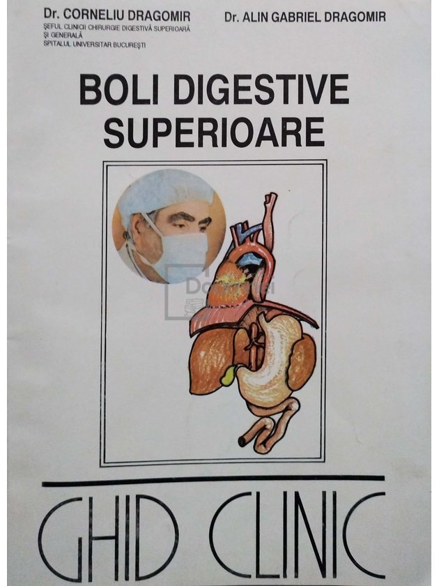 Boli digestive superioare - Ghid clinic