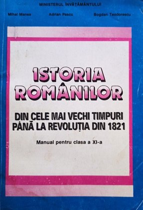 Istoria romanilor din cele mai vechi timpuri pana la Revolutia din 1821