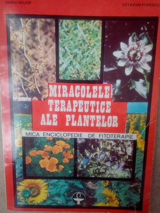 Miracolele terapeutice ale plantelor